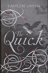 The Quick by Lauren  Owen